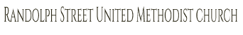 Logo for Randolph Street United Methodist Church
